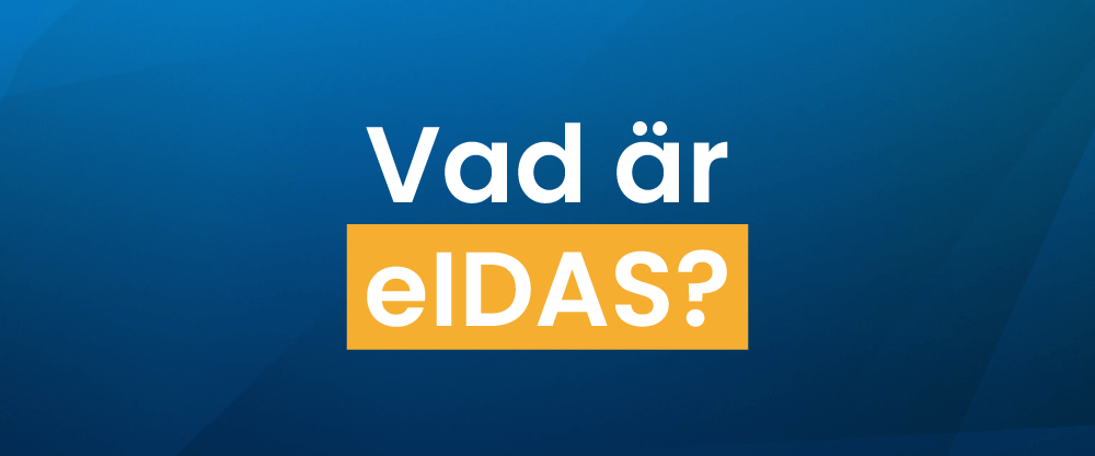 Vad är eIDAS?